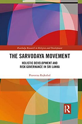 The Sarvodaya Movement: Holistic Development And Risk Governance In Sri Lanka-..
