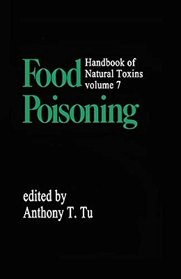 Handbook Of Natural Toxins: Food Poisoning-..