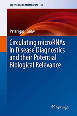Circulating Micrornas In Disease Diagnostics And Their Potential Biological Relevance-..