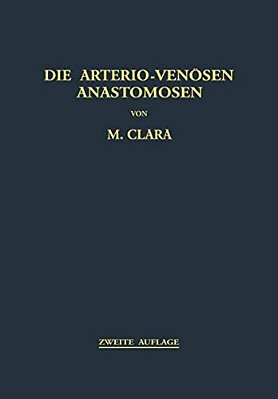 Die Arterio-Venösen Anastomosen: Anatomie/Biologie/pathologie-..