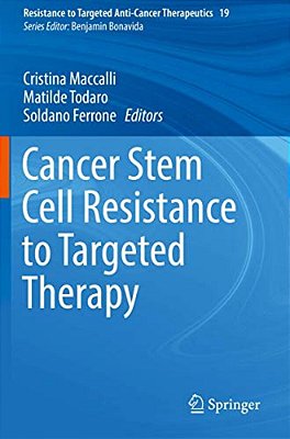 Cancer Stem Cell Resistance To Targeted Therapy-..