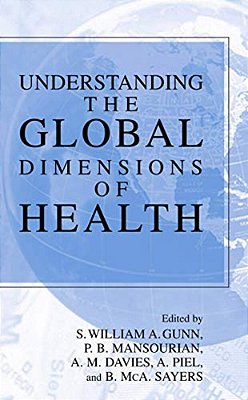 Understanding The Global Dimensions Of Health-..