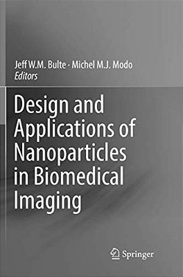Design And Applications Of Nanoparticles In Biomedical Imaging-..