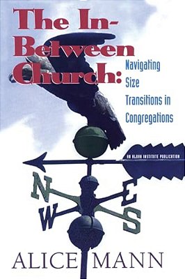 In-Between Church: Navigating Size Transitions In Congregations-..