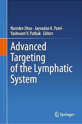 Advanced Targeting Of The Lymphatic System-..