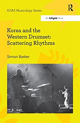 Korea And The Western Drumset: Scattering Rhythms-..