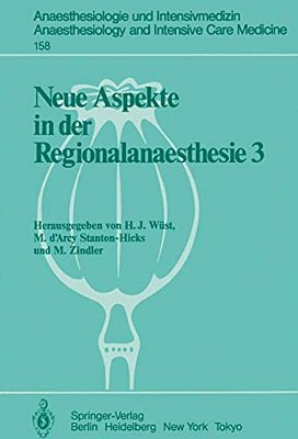Neue Aspekte In Der Regionalanaesthesie III: Plexus- Und Epiduralanästhesie; Technik Und Komplikationen. Opiate Epidural/Intrathekal-..
