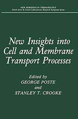 New Insights Into Cell And Membrane Transport Processes-..