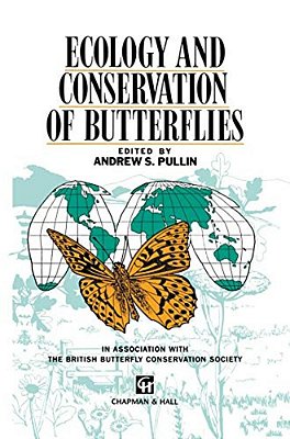 Ecology And Conservation Of Butterflies-..