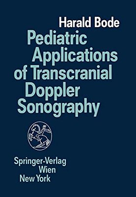 Pediatric Applications Of Transcranial Doppler Sonography-..