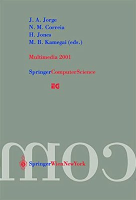 Multimedia 2001: Proceedings Of The Eurographics Workshop In Manchester, United Kingdom, September 8-9, 2001-..