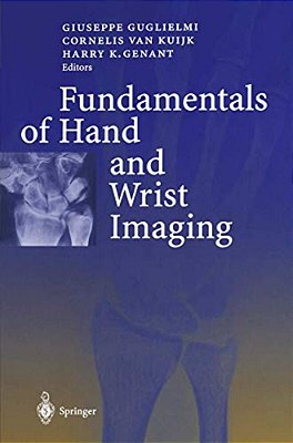 Fundamentals Of Hand And Wrist Imaging-..