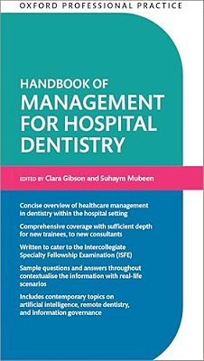Oxford Professional Practice: Handbook Of Management For Hospital Dentistry-..