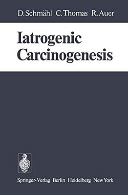 Iatrogenic Carcinogenesis-..