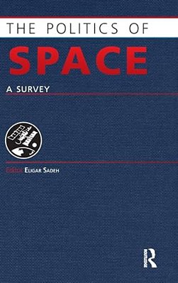 The Politics Of Space: A Survey-..