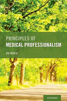 Principles Of Medical Professionalism-..