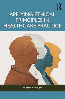 Applying Ethical Principles To Clinical Practice-..