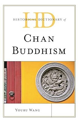 Historical Dictionary Of Chan Buddhism-..