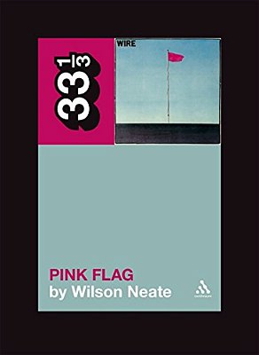 Wire's Pink Flag-..