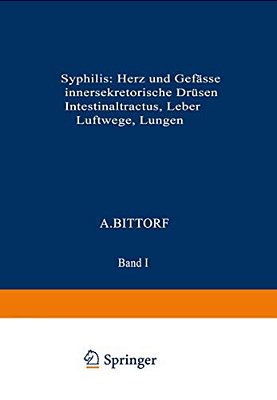 Syphilis: Herz Und Gefässe, Innersekretorische Drüsen, Intestinaltractus, Leber, Luftwege, Lungen-..