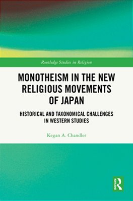 Monotheism In The New Religious Movements Of Japan: Historical And Taxonomical Challenges In Western Studies-..