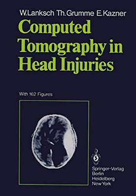 Computed Tomography In Head Injuries-..