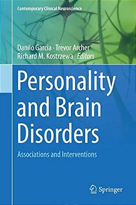 Personality And Brain Disorders: Associations And Interventions-..