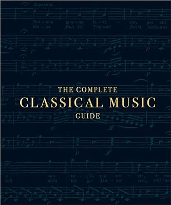 The Complete Classical Music Guide-..