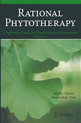Rational Phytotherapy: A Reference Guide For Physicians And Pharmacists-..