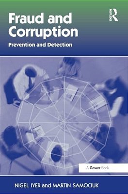 Fraud And Corruption: Prevention And Detection-..