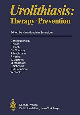 Urolithiasis: Therapy - Prevention-..