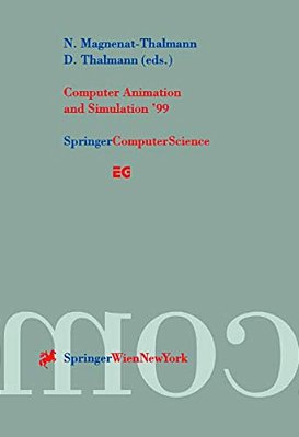 Computer Animation And Simulation '99: Proceedings Of The Eurographics Workshop In Milano, Italy, September 7-8, 1999-..