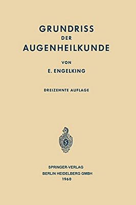 Grundriss Der Augenheilkunde Für Studierende-..