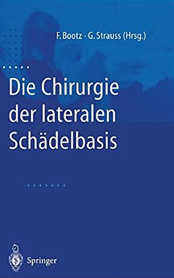 Die Chirurgie Der Lateralen Schadelbasis-..
