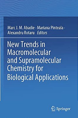 New Trends In Macromolecular And Supramolecular Chemistry For Biological Applications-..