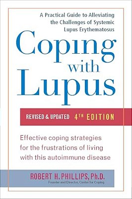 Coping With Lupus: Revised & Updated, Fourth Edition-..