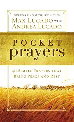 Pocket Prayers: 40 Simple Prayers That Bring Peace And Rest - The Perfect Christian Devotional Prayer And Scripture Gift-..