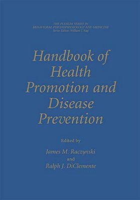 Handbook Of Health Promotion And Disease Prevention-..