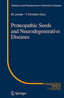 Proteopathic Seeds And Neurodegenerative Diseases-..