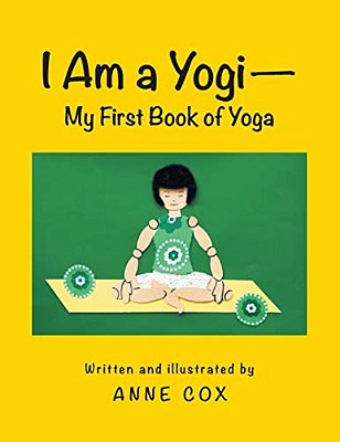 I Am A Yogi-My First Book Of Yoga-..