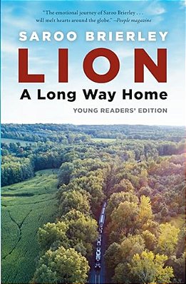 Lion: A Long Way Home Young Readers' Edition-..