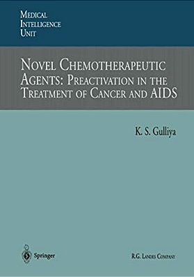 Novel Chemotherapeutic Agents: Preactivation In The Treatment Of Cancer And Aids-..