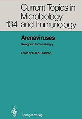 Arenaviruses: Biology And Immunotherapy-..