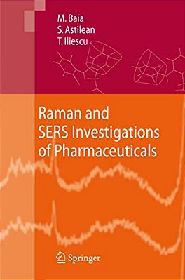 Raman And Sers Investigations Of Pharmaceuticals-..