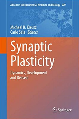 Synaptic Plasticity: Dynamics, Development And Disease-..