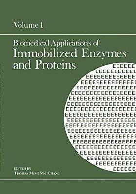 Biomedical Applications Of Immobilized Enzymes And Proteins: Volume 1-..