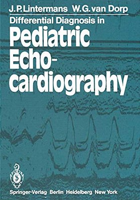 Differential Diagnosis In Pediatric Echocardiography-..