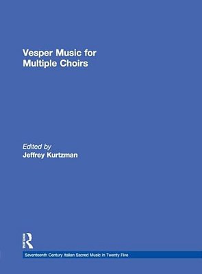 Vesper And Compline Music For Multiple Choirs-..