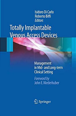 Totally Implantable Venous Access Devices-..