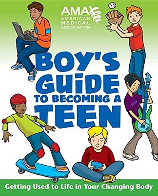 American Medical Association Boy's Guide To Becoming A Teen-..